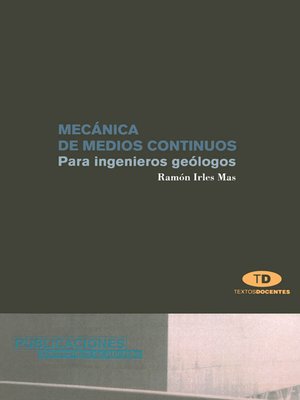 cover image of Mecánica de medios continuos para ingenieros geólogos